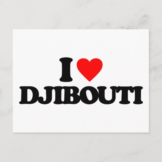 I LIEBE DJIBOUTI POSTKARTE (Vorderseite)