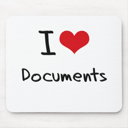 I Liebe-Dokumente Mousepad (Vorne)