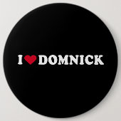 I LIEBE DOMNICK BUTTON (Vorderseite)
