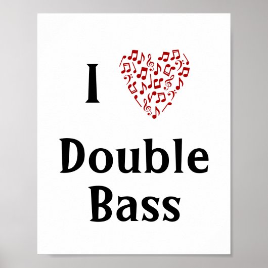 I Liebe Double Bass Rotes Herz Musiknoten Poster (Vorne)