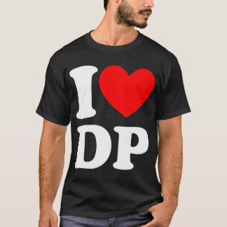 I Liebe DP I Herzstück DP T - Shirt