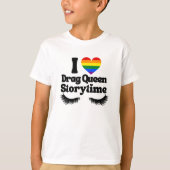 I Liebe Drag Queen Storytime Rainbow Heart T - Shi T-Shirt (Vorderseite)