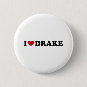 I LIEBE DRAKE BUTTON