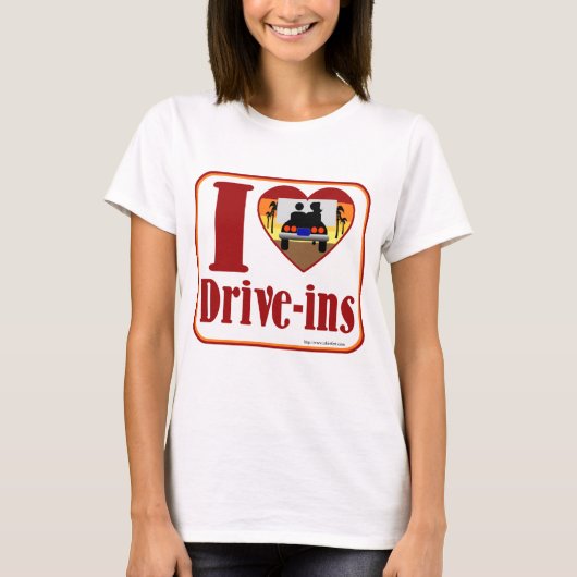 I Liebe Drive-Ins Fun Flashback Slogan T-Shirt (Vorderseite)