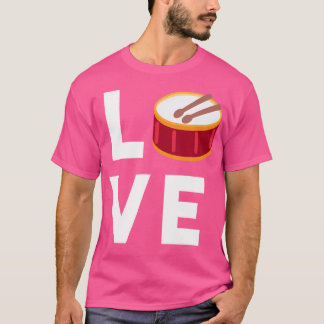 I Liebe Drum Drum Lover Music Drumming Gift T-Shirt