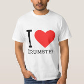 I Liebe Drummstep T-Shirt (Vorderseite)
