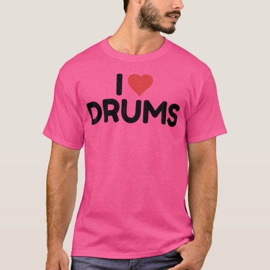 I Liebe Drums T-Shirt (Vorderseite)