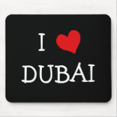I LIEBE DUBAI MOUSEPAD (Vorne)