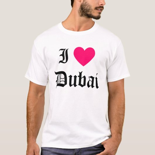 I Liebe Dubai T-Shirt (Vorderseite)