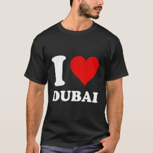 I Liebe Dubai T-Shirt
