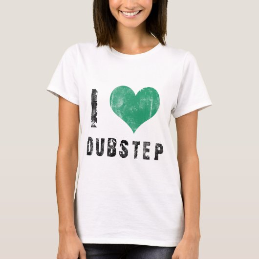 I Liebe Dubstep T-Shirt (Vorderseite)