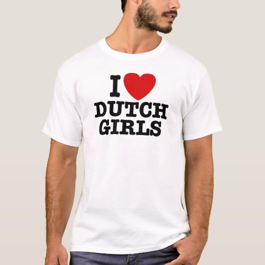 I Liebe Dutch Girls T-Shirt (Vorderseite)