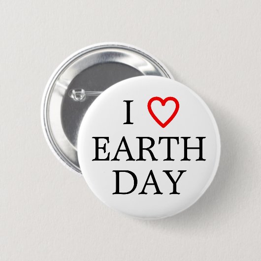 I Liebe Earth Day Button (Vorne & Hinten)