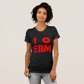 I LIEBE EBM Rot T-Shirt (Vorne ganz)