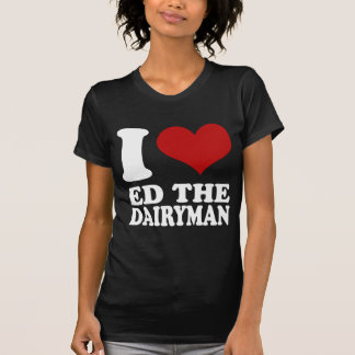 I Liebe Ed das Milchmannt-shirt T-Shirt