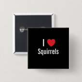 I Liebe Eichhörnchen Button (Vorne & Hinten)