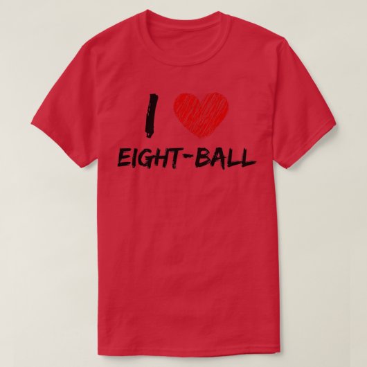 I Liebe Eightball T-Shirt (Design vorne)