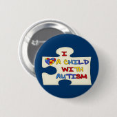 I Liebe ein Kind mit Autismus Button (Vorne & Hinten)