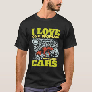 I Liebe Eine Frau und mehrere Autos Funny Bekleid T-Shirt