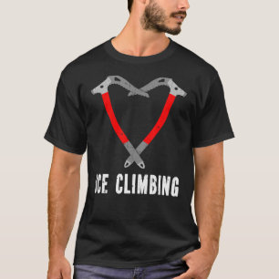 I Liebe Eisklettern Eisklettern Eisklettern 2 T-Shirt