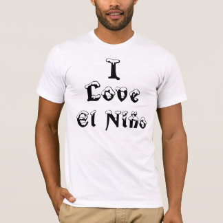 I Liebe-EL Niño T-Shirt