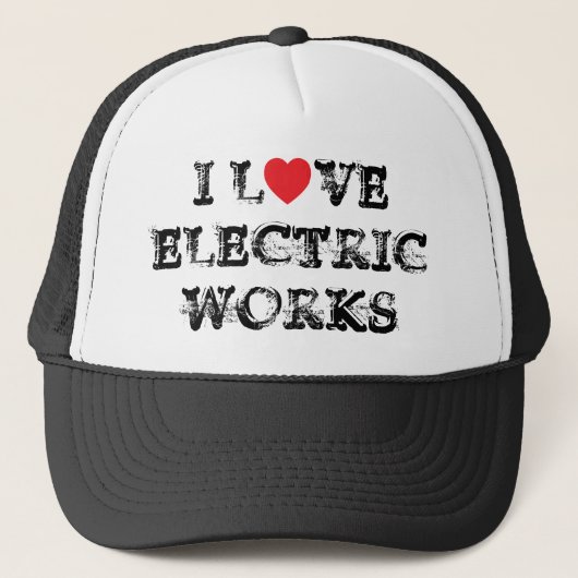 I Liebe Electric Works™ Trucker Hat Truckerkappe (Vorderseite)