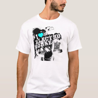 I Liebe-Electro-Haus T-Shirt