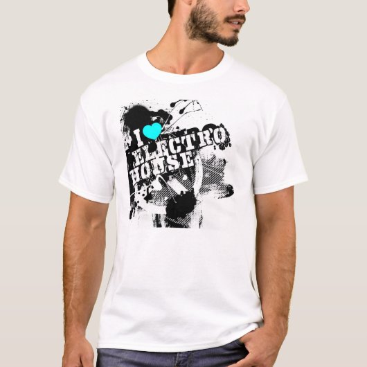 I Liebe-Electro-Haus T-Shirt (Vorderseite)