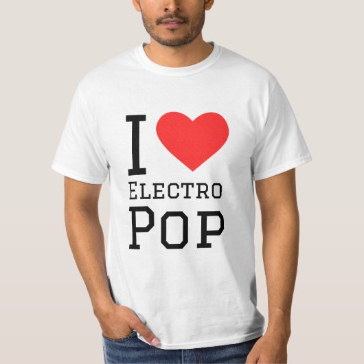 I LIEBE ELECTRO POP T-Shirt (Vorderseite)