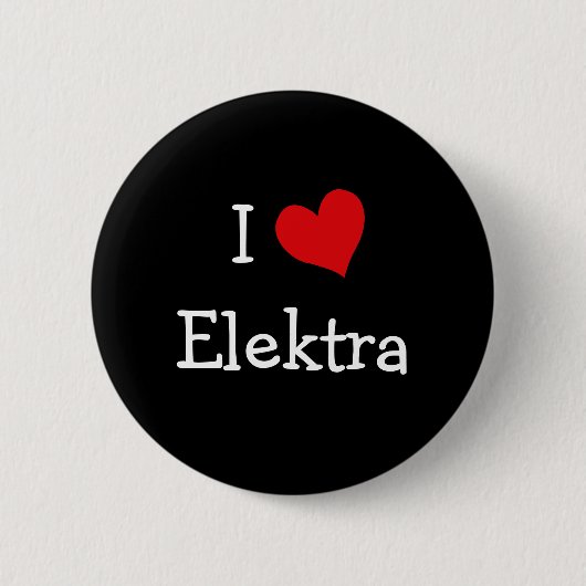 I Liebe Elektra Button (Vorderseite)