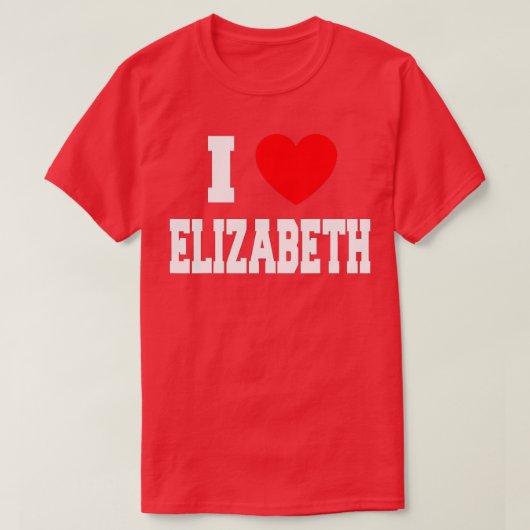 I Liebe Elizabeth T-Shirt (Design vorne)