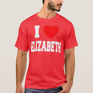I Liebe Elizabeth T-Shirt