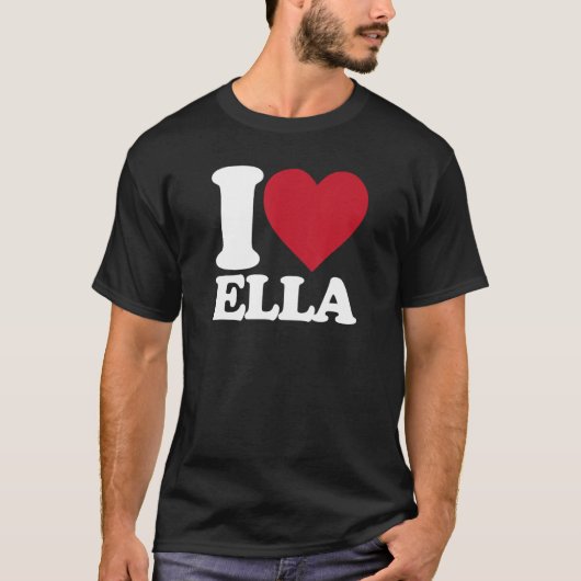 I Liebe Ella - ich herz Ella T-Shirt (Vorderseite)