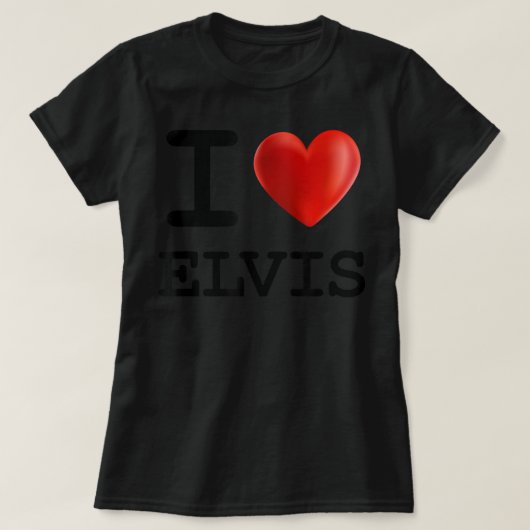 I Liebe ELVIS Herzname T Geschenk T-Shirt (Design vorne)