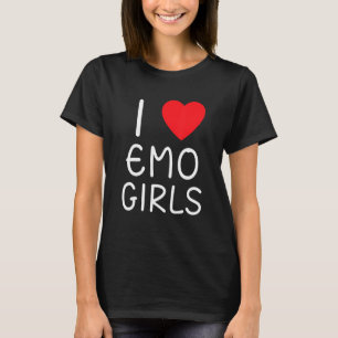 I Liebe Emo Girls I Heart Emo Girls 13 T-Shirt