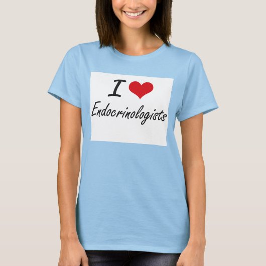 I Liebe-Endokrinologen T-Shirt (Vorderseite)