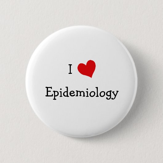 I Liebe Epidemiologie Button (Vorderseite)