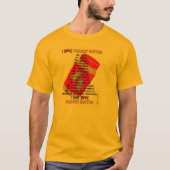 I LIEBE-ERDNUSSBUTTER T-Shirt (Vorderseite)