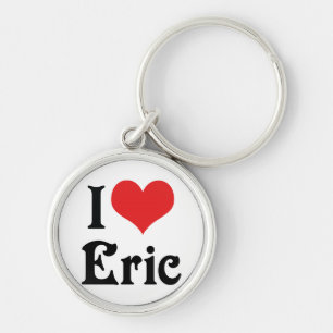 I Liebe Eric Schlüsselanhänger