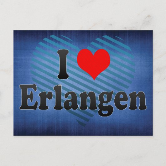 I Liebe Erlangen, Deutschland Postkarte (Vorderseite)