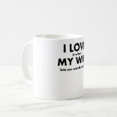 I Liebe es, wenn meine Ehefrau mich Fußball Kaffeetasse (Vorderseite Links)