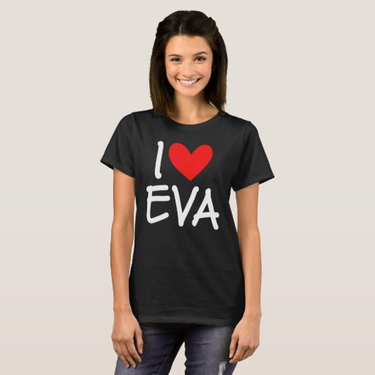 I Liebe Eva Name Personalisiert Girl Frau Beste Fr T-Shirt (Vorne ganz)