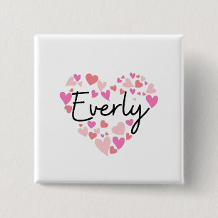 I Liebe Everly ] Button