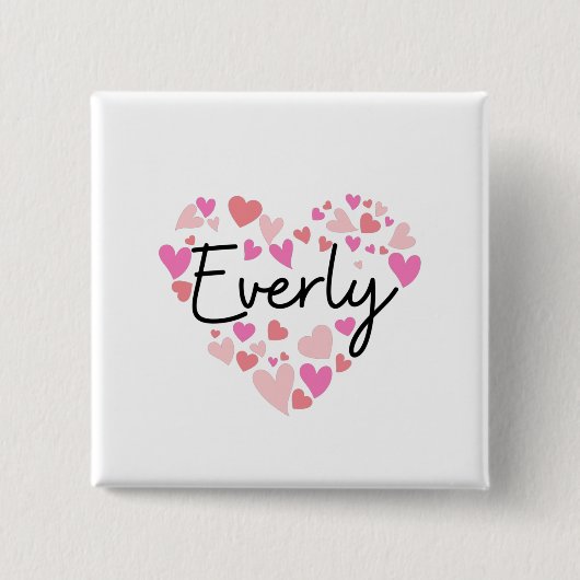 I Liebe Everly ] Button (Vorderseite)