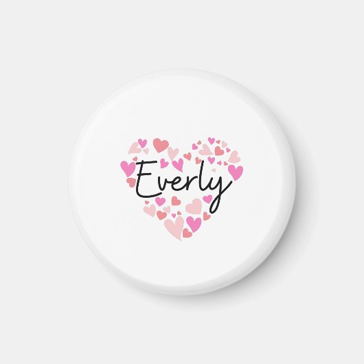 I Liebe Everly ] Magnet (Vorne)