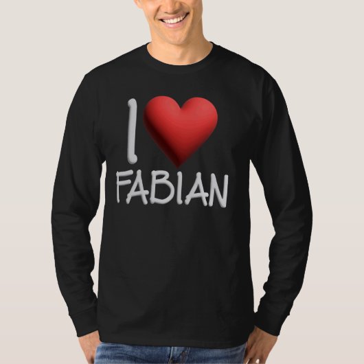 I Liebe Fabian Name Personalisiert Men Typ BESTE F T-Shirt (Vorderseite)