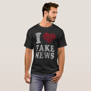 I Liebe-Fake-Nachrichten T-Shirt