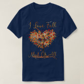 I Liebe fällt am meisten Herbst Herbst Herbst Herb T-Shirt (Design vorne)