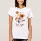 I Liebe fällt am meisten, Herbst Shirt, Fall T-Shirt (Vorderseite)