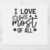 I Liebe fällt am meisten klassischen T - Shirt Schaumweinetikett (Einzelnes Label)